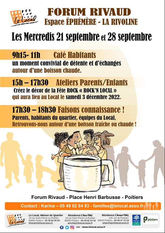 Les mercredis 21 et 28 septembre à RIVAUD : Café Habitants de 9h15 à 11h, Ateliers Parents/Enfants de 15h à 17h30 et Rencontres Habitants-Parents et l’équipe du Local à partir de 17h30.