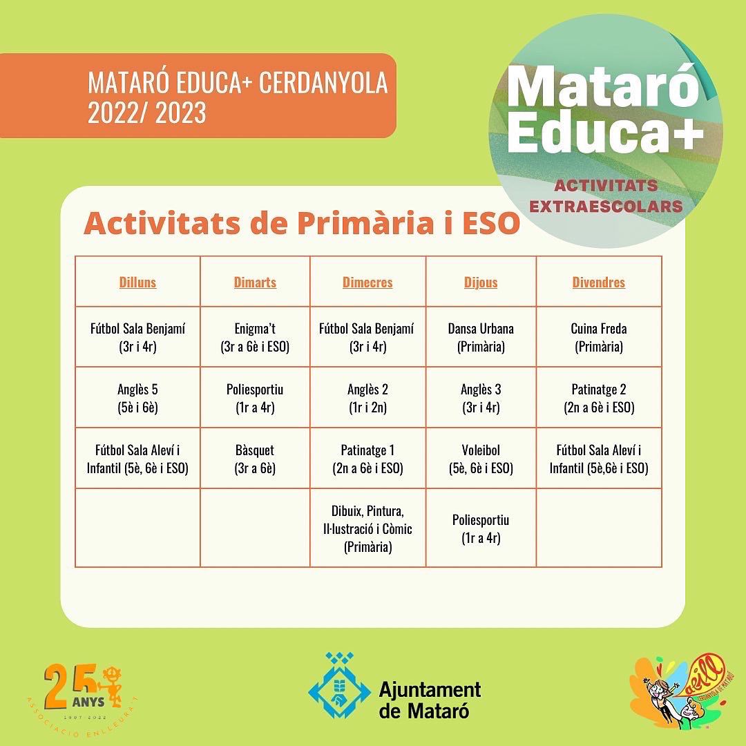 Última setmana d'inscripcions a les extraescolars de Mataró Educa+ Cerdanyola 🏀🎲🪁Aquesta és l'oferta. Encara hi ha places lliures!

Durant les tardes som a  @EscolaJosepMon1 i @IeMediterrania fent inscripcions presencials, però també podeu fer-la per 📲
enlleurat.tpvescola.com