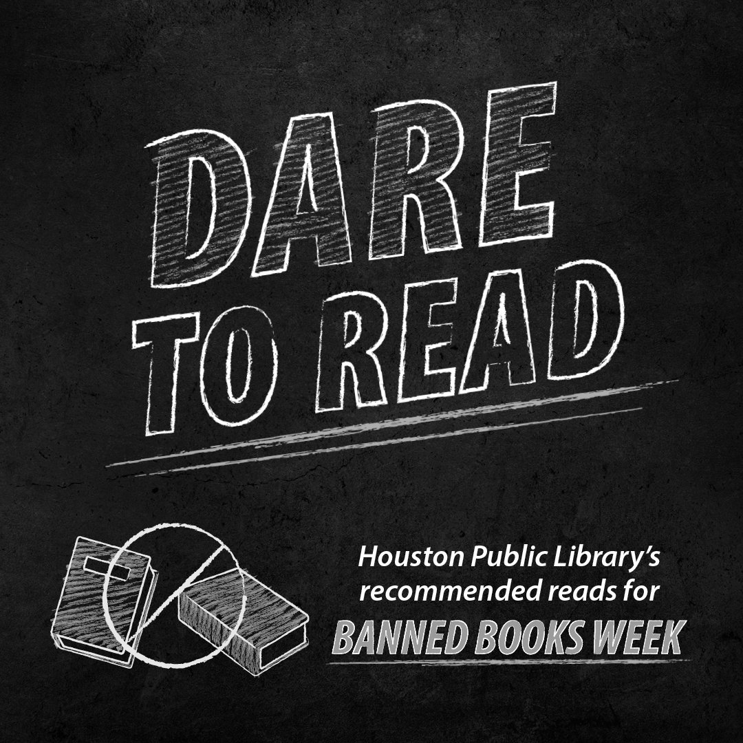 houstonlibrary's tweet photo. In celebration of #BannedBooksWeek, #DareToRead with us! All week, we will share our favorite #BannedBooks, reading lists, book displays and more, and we encourage you to do so, too. #ILoveHPL #FreedomToRead #BooksUnite #CensorshipDivides https://t.co/CAaKuqJUNl