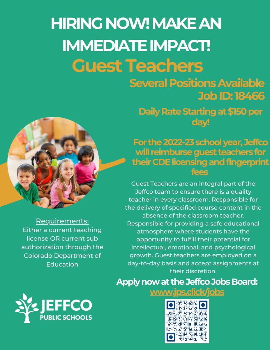 Ready to make an immediate impact in the lives of students? We are hiring now for Guest Teachers! Daily rates starting at $150 per day! For the 2022-23 school year, Jeffco will reimburse guest teachers for their CDE licensing and fingerprint fees!