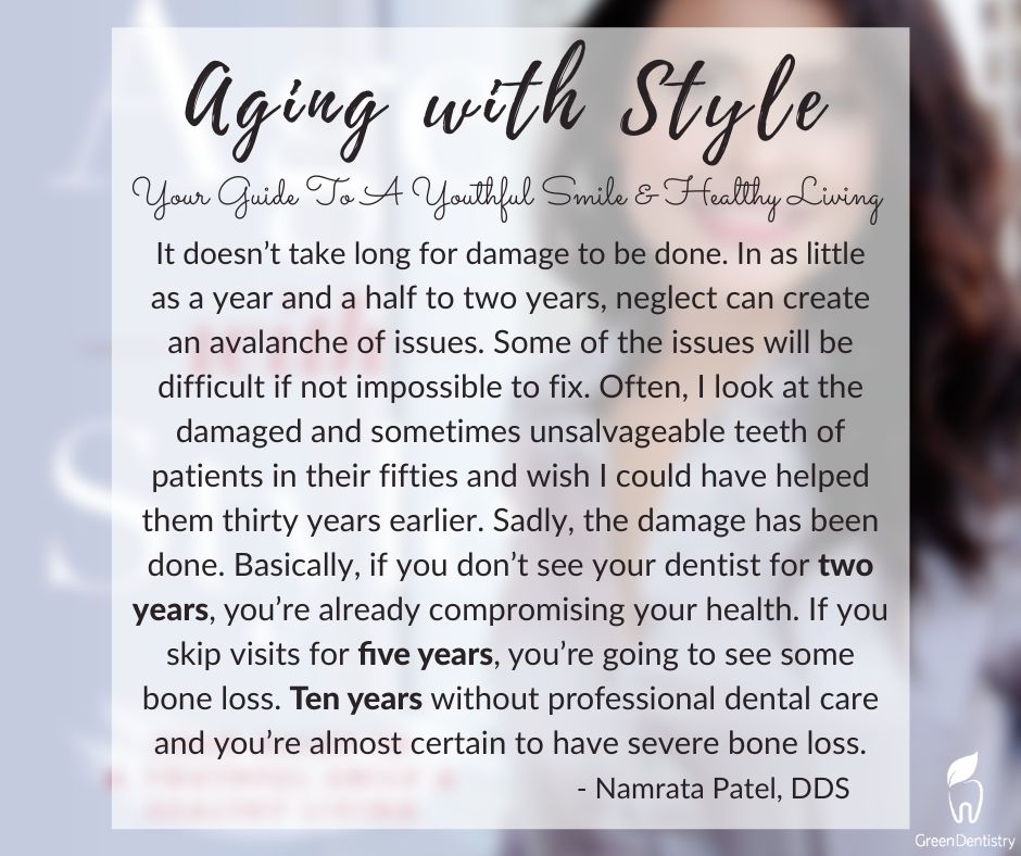How long has it been since you've been to the dentist? 1️⃣ year, 2️⃣ years, 5️⃣ years, or can't recall the last time because it’s been over 1️⃣0️⃣ years? In Dr. Patel's book 📕, Aging with Style, she talks about the effects of waiting to go to the dentist even for routine cleanings.🦷