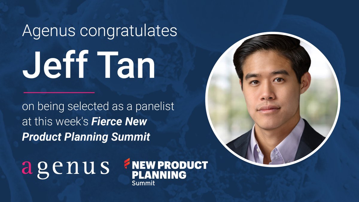 Congratulations to Agenus' Jeff Tan on being selected as a panelist at Fierce Pharma's New Product Planning Summit. newproductplanning.com