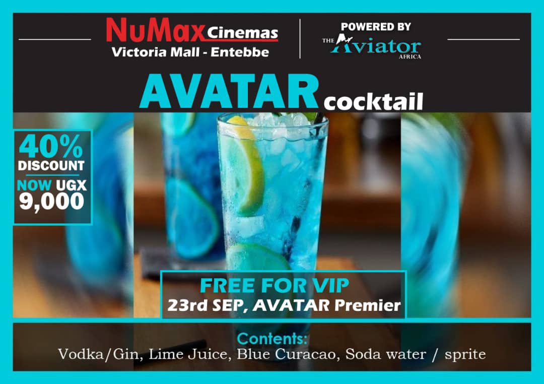 As we premiere #avatar this 23rd 
We bring you our discounted avatar cocktail 🍹 and free for VIP 
@aviatorafrica 
@nkumbatimes 
#AvatarAtNumax