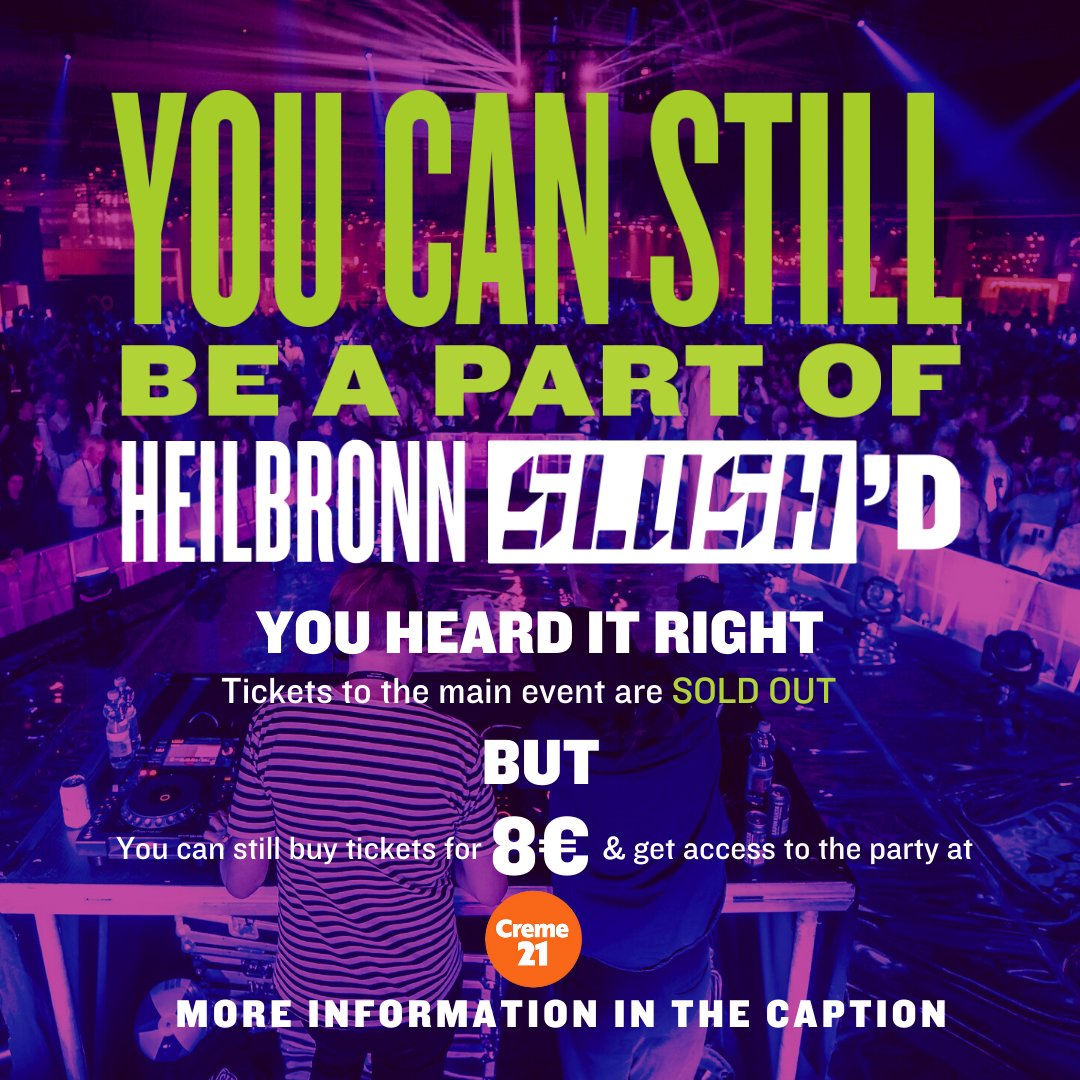 Heilbronn Slush'D (@heilbronnslushd) on Twitter photo For only 8โฌ you are able to be part of the last #keynote, you can witness the #award ceremony, the #Startup fair and to meet inspiring #founders. ๐ Afterwards, it's time for the live music at the After Party and even the ๐๐๐ญ๐๐ซ ๐๐๐ญ๐๐ซ ๐๐๐ซ๐ญ๐ฒ at #Creme21! For only 8โฌ you are able to be part of the last #keynote, you can witness the #award ceremony, the #Startup fair and to meet inspiring #founders. ๐ Afterwards, it's time for the live music at the After Party and even the ๐๐๐ญ๐๐ซ ๐๐๐ญ๐๐ซ ๐๐๐ซ๐ญ๐ฒ at #Creme21!