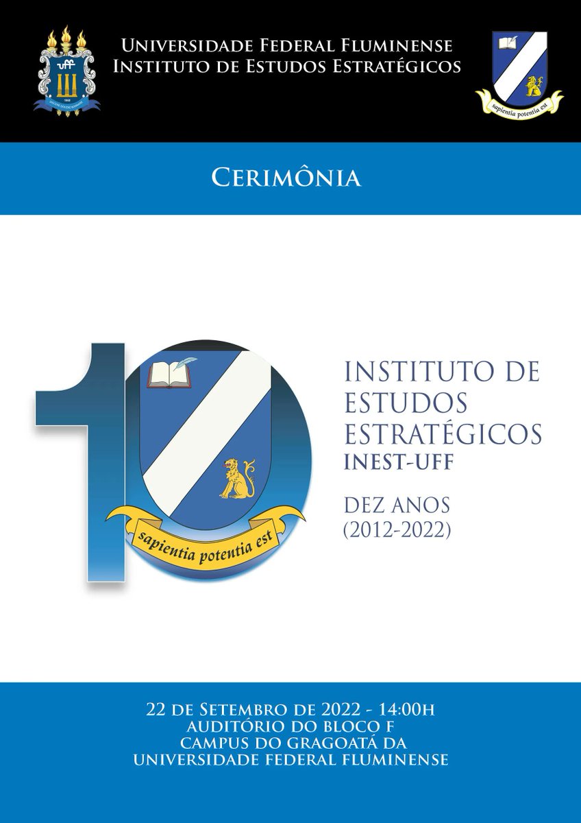 Temos a satisfação de convidar a todos/as para a Cerimônia de comemoração dos 10 anos do Instituto de Estudos Estratégicos da Universidade Federal Fluminense - INEST/UFF.

#inest #UFF2022 #10anos #cerimonia #comemoracao #estudosestrategicos #marquepresenca #curte #comenta