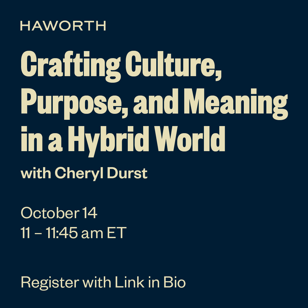 Join <a href="/haworthinc/">Haworth, Inc.</a> for Haworth Connect on Friday, October 14, 11–11:45 am! Tune in to hear from IIDA CEO, Cheryl Durst, as she helps us learn about crafting culture, purpose, and meaning in a hybrid world. haworth.eventbuilder.com/event/65433