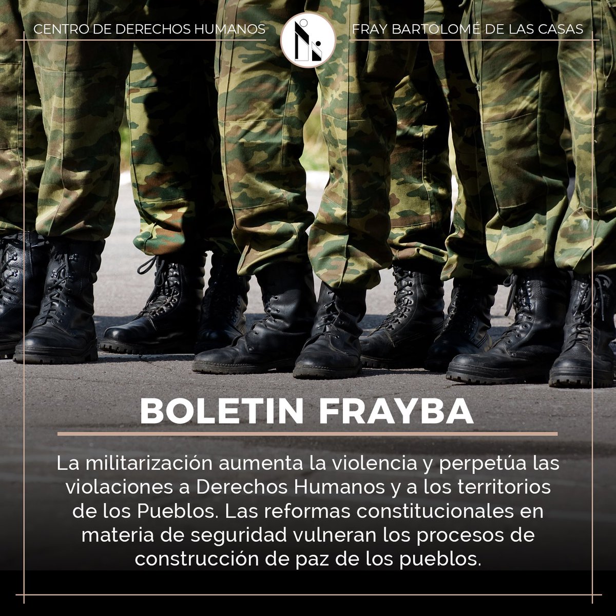 ca_ogaz's tweet photo. 🪖 La militarización aumenta la violencia y perpetúa las violaciones a Derechos Humanos y a los territorios de los Pueblos. 

📄 Lee el #BoletínFrayba 👉🏼 https://t.co/7o6wxybhdB https://t.co/vNkm7o19Ai