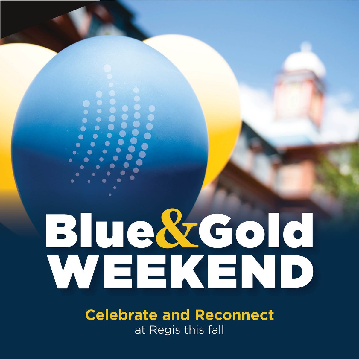 RegisUniversity's tweet photo. Blue and Gold Weekend kicks off this week! View the full lineup of events and register at https://t.co/QFm1fQjbmY. 
#ThisIsRegis #JesuitEducated #AlumniWeekend #ParentWeekend https://t.co/1lXb6A9aS6