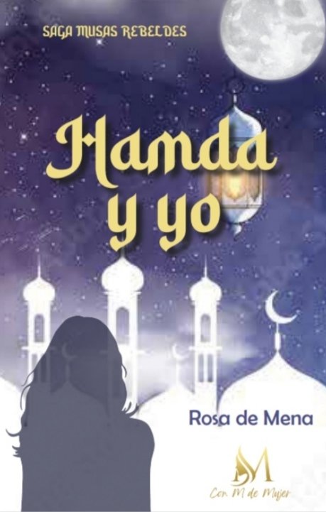 rdemenah's tweet photo. @LibreriaBalqis @Silvia84 @monfor Mi reto: inspirarme en esa poeta para escribir esta novela "Hamda y yo" ISBN 9788419327567, Ed. Conmdemujer, 2022. distribuida por AZETA ☺️ https://t.co/V4jOtfpSAf
