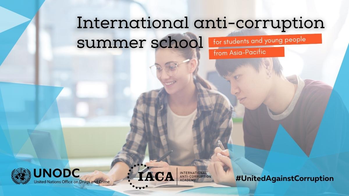 UNODC's tweet photo. The UNODC &amp; @IACA_Academy Summer School will equip the participants with 
- an understanding of what corruption is  
- knowledge on how to recognize, resist &amp; prevent it  
- practical examples from leading global experts  
#UnitedAgainstCorruption https://t.co/q2eFjl3Btn