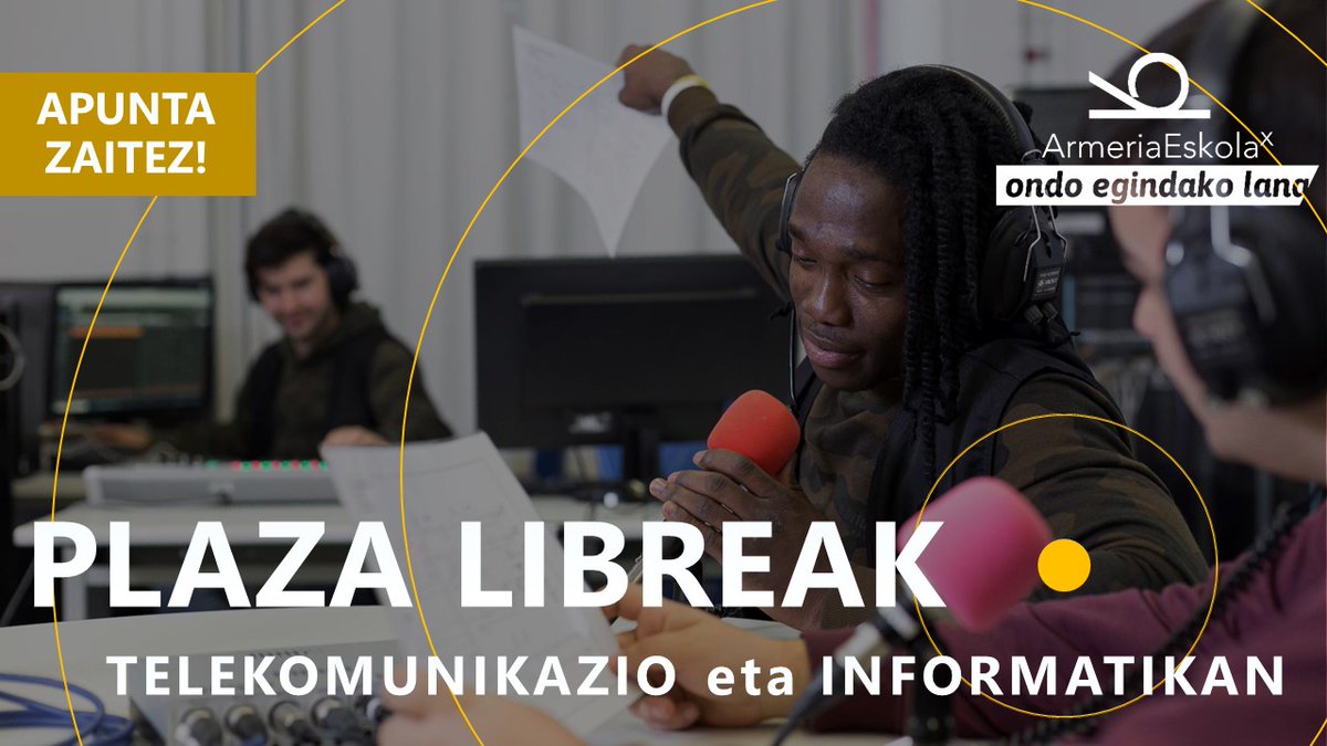 AZKEN PLAZAK Telekomunikazio goi mailako zikloan izen emateko!
EZ GALDU AUKERA!

info + 943 20 66 69 

¡Últimas plazas en el ciclo superior de telecomunicaciones!
¡NO PIERDAS LA OPORTUNIDAD!

#fp #lanbideheziketa #eibar #fpeuskadi #armeriaeskola