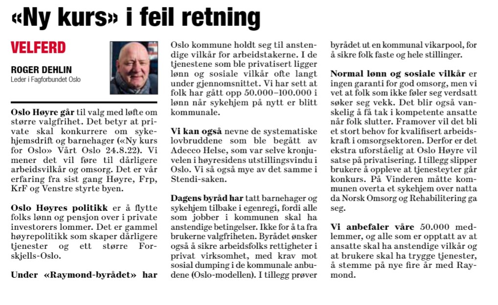 Fagforbundet Oslo (@fagforbundetosl) on Twitter photo Oslo Høyre ønsker å reprivatisere barnehager og sykehjem, hvis de kommer til makta i 2023. 😡 Roger Dehlin, leder av Fagforbundet Oslo oppfordrer i <a href="/Dagsavisen/">Dagsavisen</a> folk til å si nei til privatisering og å gi <a href="/RaymondJohansen/">Raymond Johansen</a> og rød-grønt byråd nye 4 år.💪 Oslo Høyre ønsker å reprivatisere barnehager og sykehjem, hvis de kommer til makta i 2023. 😡 Roger Dehlin, leder av Fagforbundet Oslo oppfordrer i <a href="/Dagsavisen/">Dagsavisen</a> folk til å si nei til privatisering og å gi <a href="/RaymondJohansen/">Raymond Johansen</a> og rød-grønt byråd nye 4 år.💪