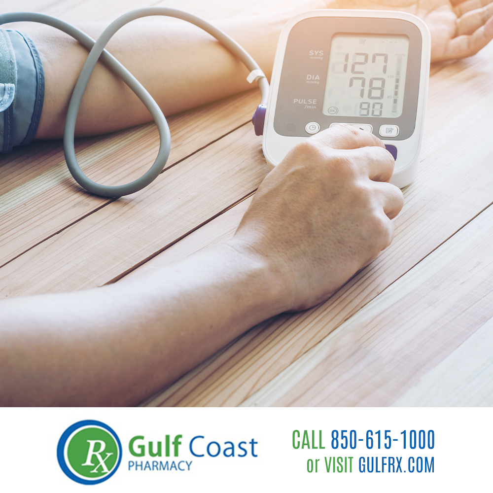 High blood pressure can lead to a plethora of negative health issues. Make sure to test your blood pressure often. Normal blood pressure varies depending on certain factors but typically should be around 120 over 80.

(850)615-1000 | gulfrx.com