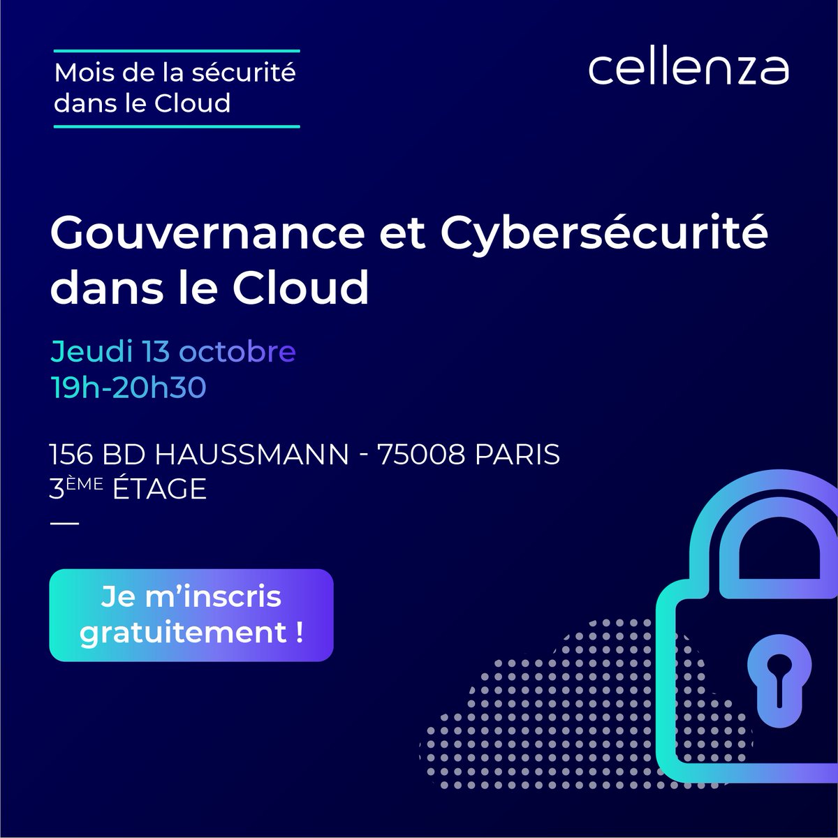 📲 1 soirée 100% dédiée à la Cybersécurité dans le Cloud ! 
🤯 Places limitées : réservez la vôtre !  
📆 Le jeudi 13 octobre de 19h à 20h30 à Paris dans les locaux de Cellenza : la table ronde à ne pas manquer.

👇 Inscrivez-vous gratuitement : bit.ly/3qP641m