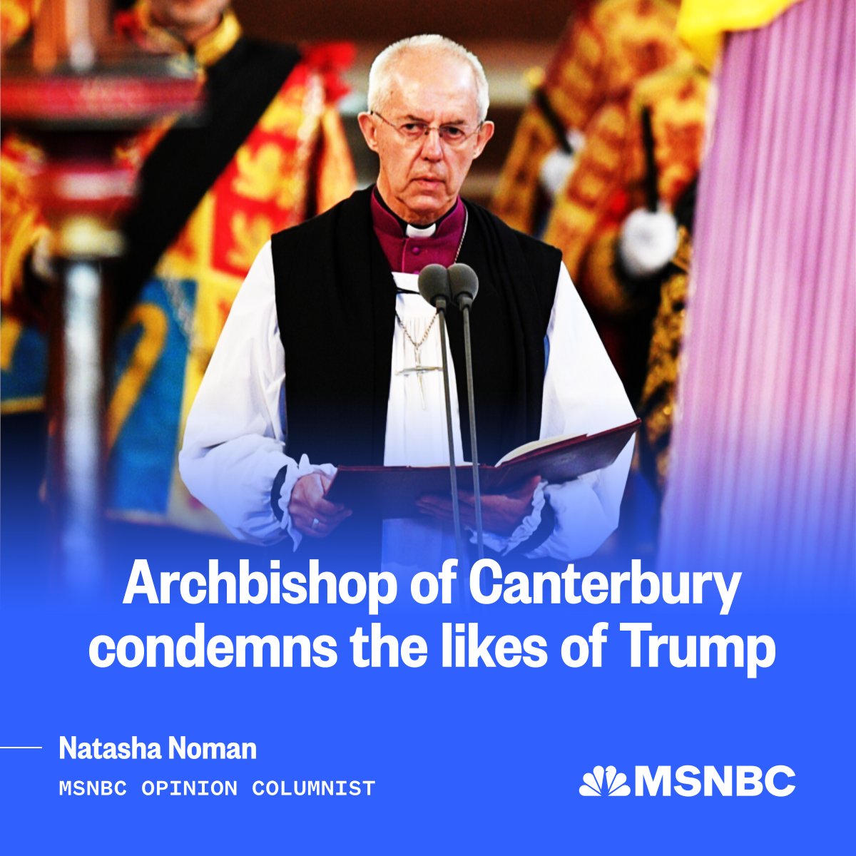 MSNOWNews's tweet photo. “Those who serve will be long remembered, as those who cling to power and privilege will long be forgotten,” Archbishop Justin Welby said. https://t.co/YOhYlRV4eY https://t.co/Uvxz364HAO