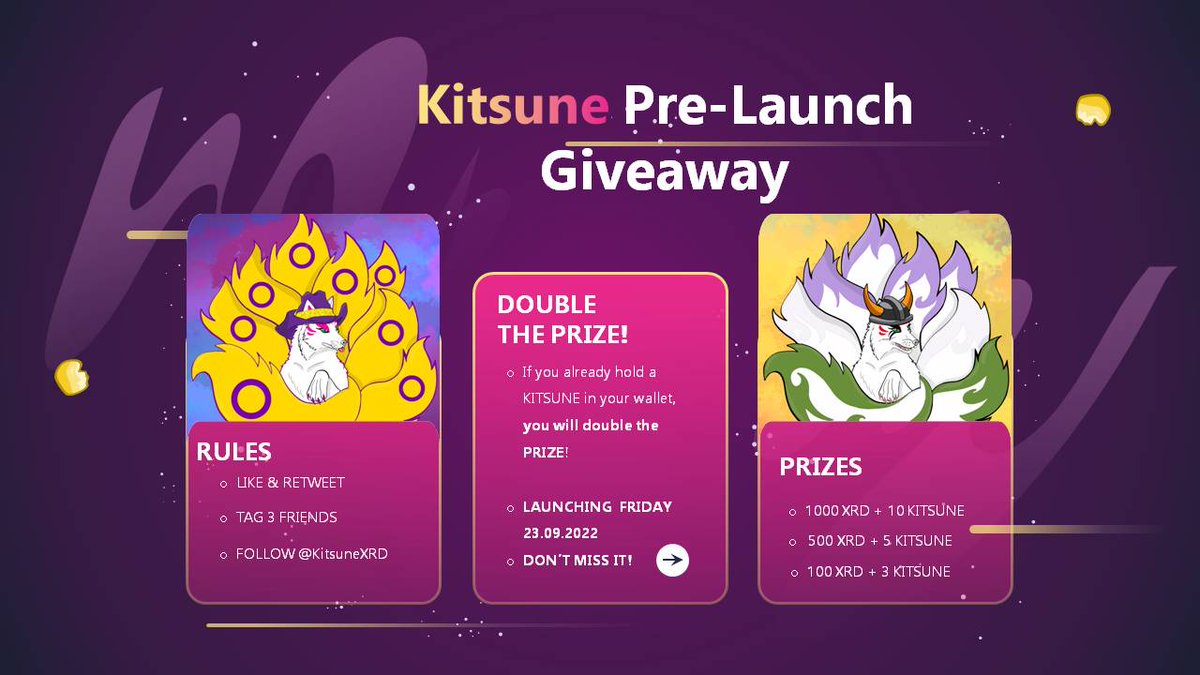 🦊GIVEAWAY🦊 🥁 Prizes 1# 1.000 XRD + 10 KITSUNE 2# 500 XRD + 5 KITSUNE 3# 100 XRD + 1 KITSUNE 🚀If you already hold a KITSUNE in your wallet, you will double the PRIZE 👇 RULES 1. Like & RT 2. Tag 3 friends 3. Follow @KitsuneXRD Winners will be drawn Wed 28.09 #Radix $XRD