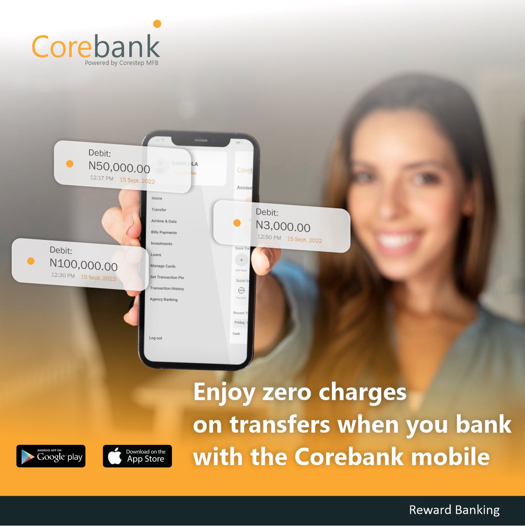 CoreBankNG's tweet photo. This week it’s ‘savings or current’ charges everywhere but with the corebank mobile, all transactions are FREE 😀👍🏾 #corebank #corestepmfb #rewardbanking https://t.co/qF8v9xQS5I
