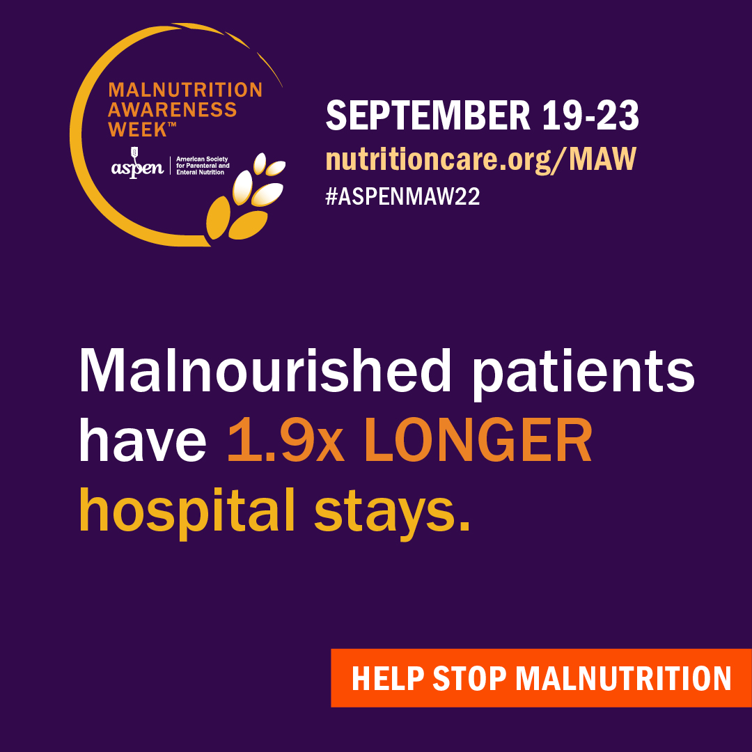 September 19-23 is Malnutrition Awareness Week. Created by <a href="/ASPEN_nutrition/">ASPEN</a> to educate about early detection, treatment, &amp; the importance of sharing nutrition status. Malnutrition can lead to 👉 longer stays at the hospital, higher medical costs, &amp; increased risk of mortality.