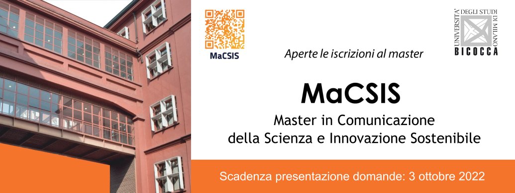 colpodiscienza's tweet photo. #Master in #Comunicazione della #Scienza e #Innovazione #Sostenibile, ultime settimane per iscriversi al #MaCSIS di #Milano #Bicocca!
#giornalismo #rischio #ambiente #salute #divulgazione #cittadinanzascientifica
👉https://t.co/XW3TWjYnIp https://t.co/CPIbOYz5qM