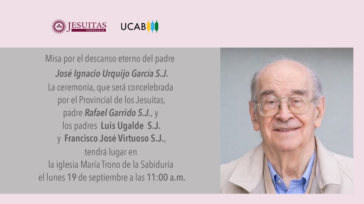 Los invitamos a la misa en la que recordaremos a nuestro querido profesor P. José Ignacio Urquijo, S.J.
Dejamos el link de Zoom para quienes quieran acompañarnos por esa vía ucab.zoom.us/webinar/regist…