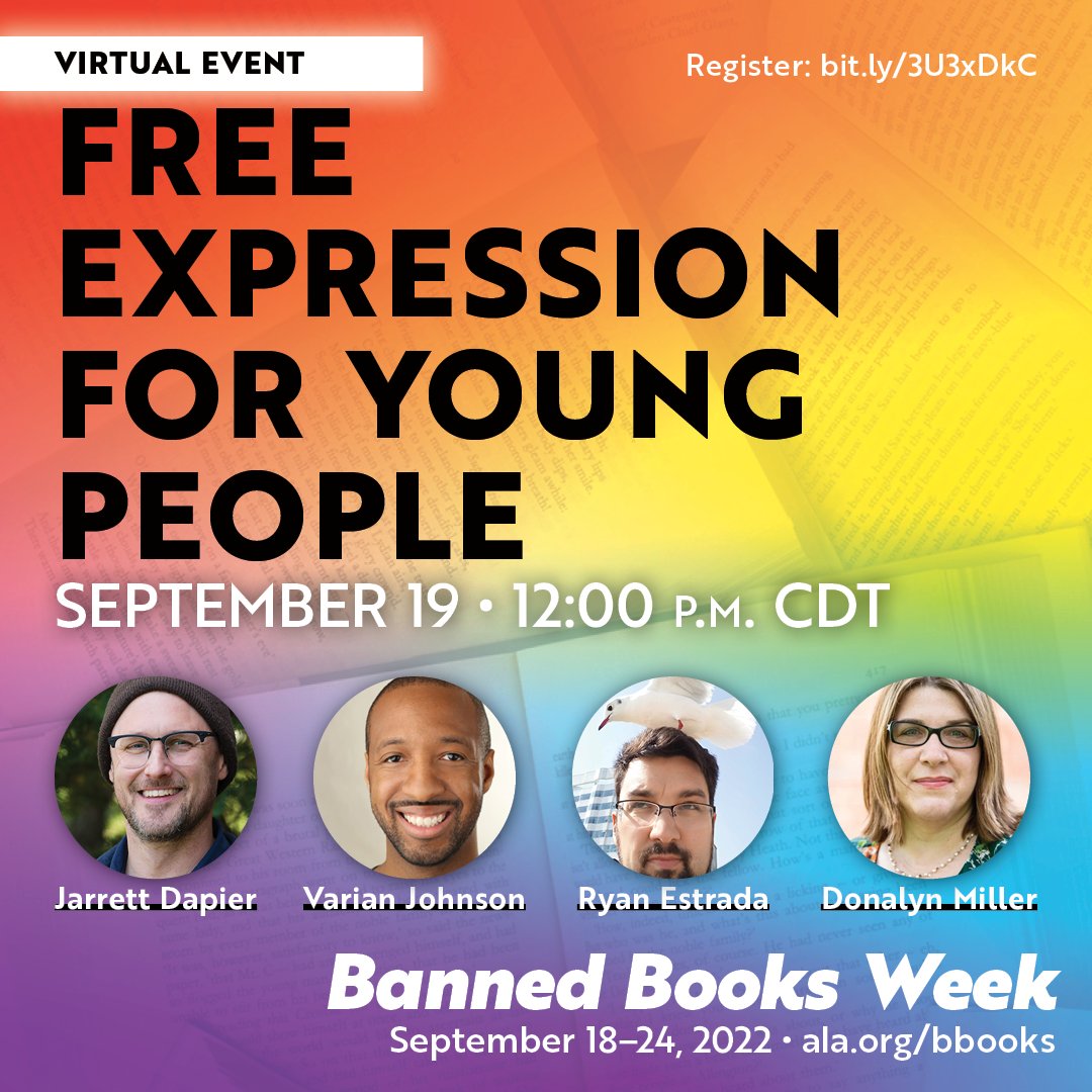TODAY for #BannedBooksWeek: Authors @jarrettdapier @ryanestrada  <a href="/varianjohnson/">Varian Johnson</a> <a href="/donalynbooks/">Donalyn Miller</a> talk about #FreeExpression for young people with librarian Morgan Brickey-Jones! 9/19 at noon CDT. bit.ly/3U3xDkC <a href="/BannedBooksWeek/">Banned Books Week</a> <a href="/yalsa/">YALSA</a>