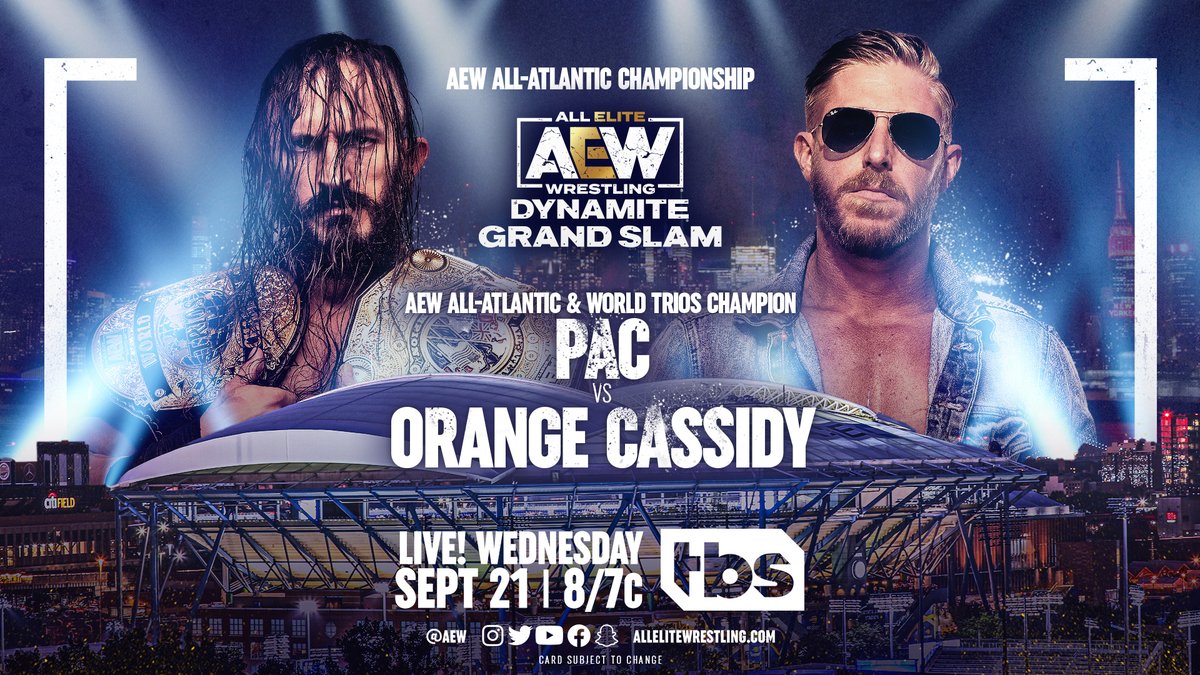 It's #AEW All-Atlantic & Trios Champion @BASTARDPAC vs. @OrangeCassidy for the #AEW All-Atlantic Title this WEDNESDAY at #AEWDynamite: #GrandSlam LIVE from NYC's Arthur Ashe Stadium at 8pm ET / 7pm CT on TBS! 🎟️ Experience it live; grab your tickets NOW - AEWTIX.com