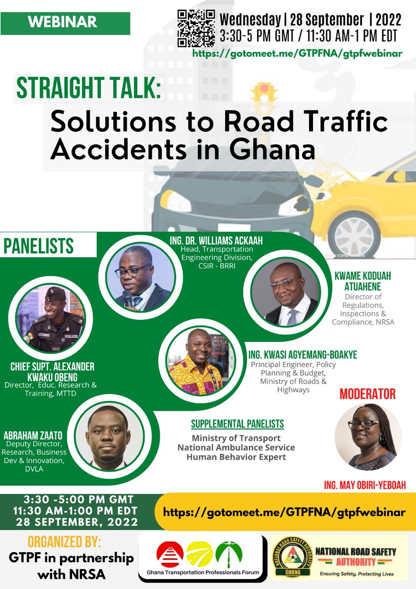 GHTranspoForum's tweet photo. The next installment of our GTPF Webinar Series is happening on the 28th of September, at 3:30 PM GMT / 11:30 AM EDT.

The discussion will be focused on Solutions to Road Traffic Accidents in Ghana with a generous panel of experts across multiple domains.

#KeepGhanaMoving 🇬🇭 https://t.co/zvAtk5TETl
