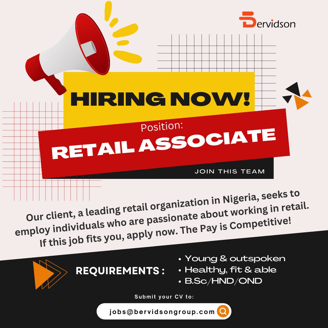 bervidson's tweet photo. Our client, a leading retail organization in Nigeria, seeks to employ individuals who are passionate about working in retail. 
The Pay is Competitive!

Submit your CV to:
 JOBS@BERVIDSONGROUP.COM

NB: kindly share with good brother or friend in need of a job

#bervidson #job #lag https://t.co/sihRcWE0eG
