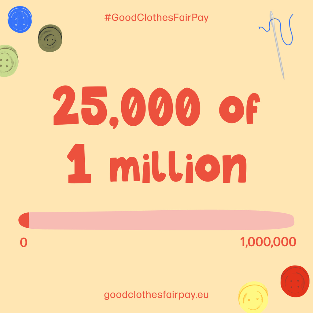 We have reached over 25k signatures for #GoodClothesFairPay 🥳​​​​​​​​
​​​​​​​​
There are 10 months left to get to one million signatures to demand a living wage for the people that make our clothes. ​​​​​​​​
​​​​​​​​
Between now and July 2023, we nee… instagr.am/p/CisHEbXsaM4/