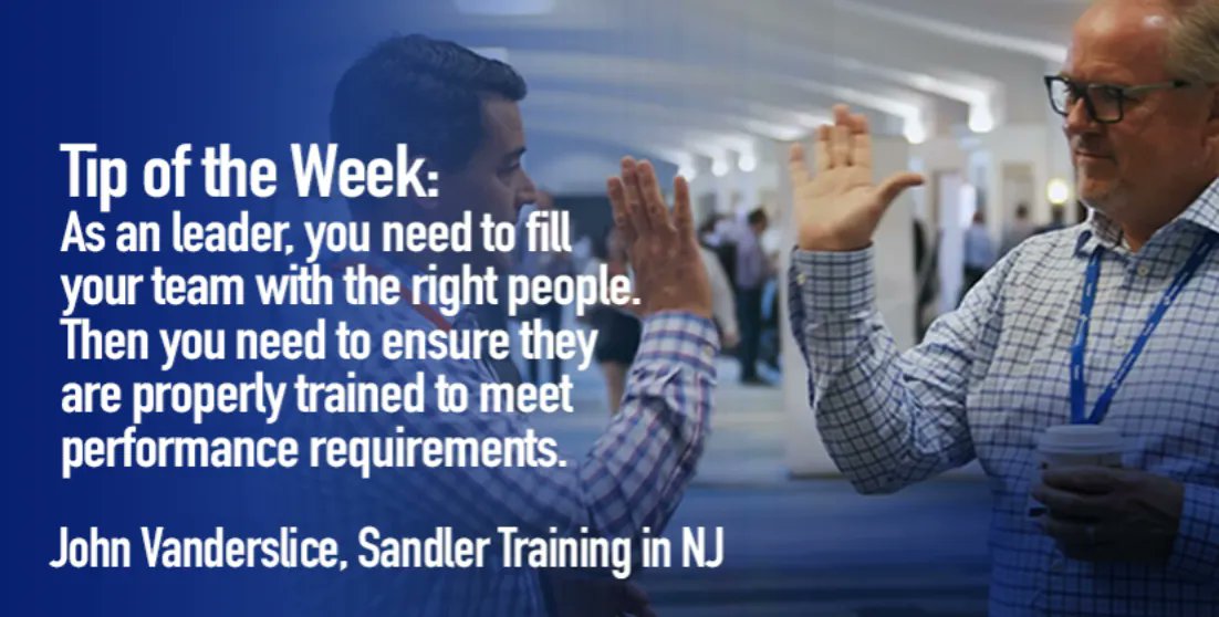 sandlerofNJ's tweet photo. Tip of the Week:
As a leader, it's important to fill your team with the right people. Then you need to ensure they are properly trained to meet performance requirements. 
-
-
Get more tips here...https://t.co/XDTKKpbhK9 
#SandlerTrainingNJ https://t.co/J3g4N5nHKb