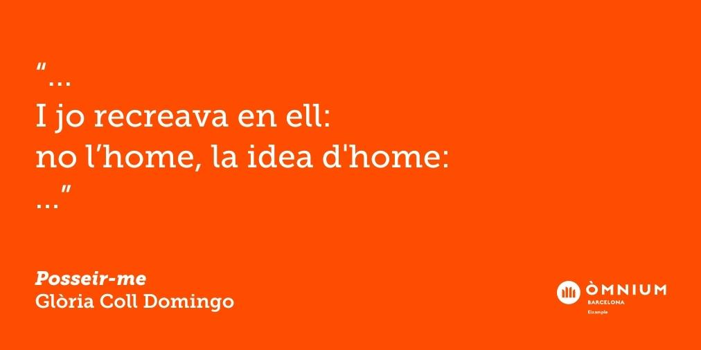 OmniumEixample's tweet photo. #TicPoètic! 🌱 Fragment de “Posseir-me”, de Glòria Coll Domingo (@GCollDomingo). Llegeix-ne més! https://t.co/sXx2ME4uSC  #GlòriaCollDomingo #poesia #ticspoètics #posseir #posseirme #recrear #home #idea #ell https://t.co/a8vGgU3rNf