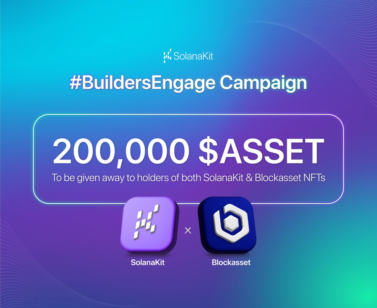 SolanaKit's tweet photo. #BuildersEngage
We're giving away a total of 200k $ASSET to the holders of both @SolanaKit & @Blockassetco.
Hold at least one pair of both NFTs until the campaign ends. The $ASSET will be shared accordingly among the holders of both.
Check it out:
https://t.co/ofFS86m0RD https://t.co/Jb3slQNlR4