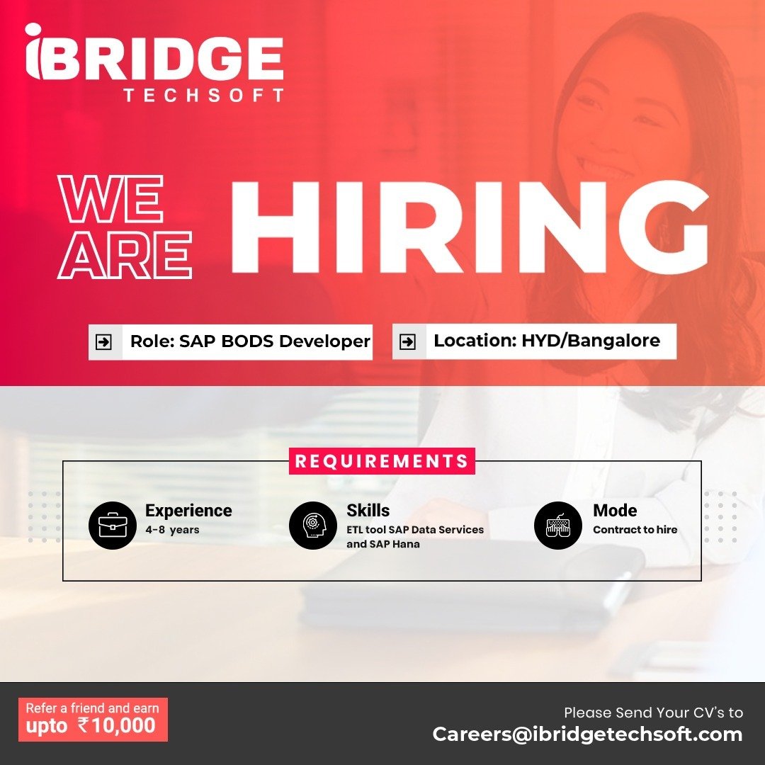 TechsoftIbridge's tweet photo. Hiring alert! 
We are hiring SAP BODS Developer with an experience of 4-8 years for Hyderabad/ Bengaluru locations. Interested candidates can share their resumes to careers@ibridgetechsoft.com
#iBridge #HiringAlert #Hiring #SAPBODSDeveloper #SAPBODS #ETL #SAPDataServices #SAPHana https://t.co/gVNzW7PSes