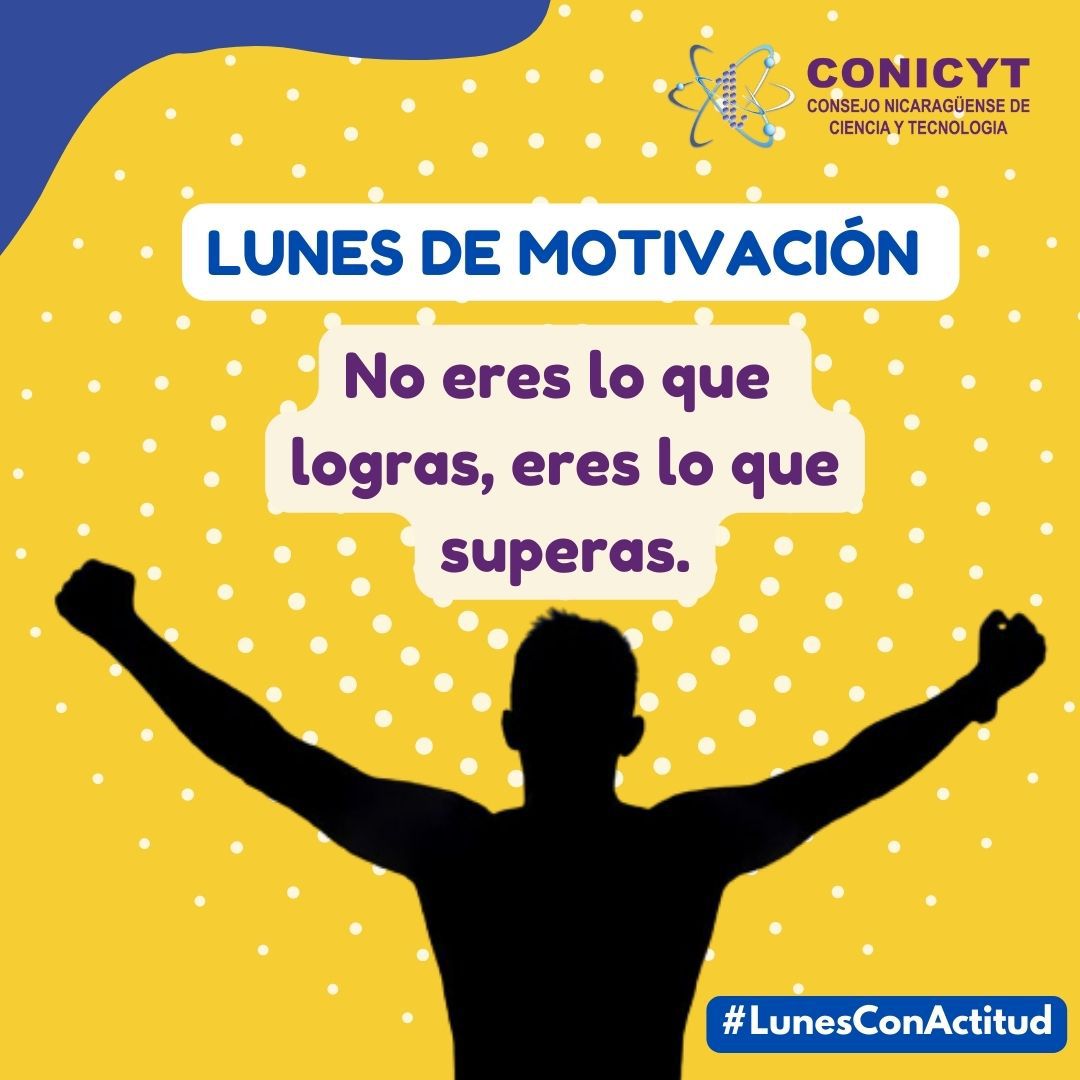 📣𝗟𝘂𝗻𝗲𝘀 𝗱𝗲 𝗠𝗼𝘁𝗶𝘃𝗮𝗰𝗶𝗼́𝗻 || Damos inicio a una semana llena de éxito y triunfos. 

💡𝗥𝗘𝗖𝗨𝗘𝗥𝗗𝗔: "No eres lo que logras, eres lo que superas". 
.
.
  #SemanaVictoriosa #LunesConActitud #MondayMotivation #conicytmemotiva #somosconicyt