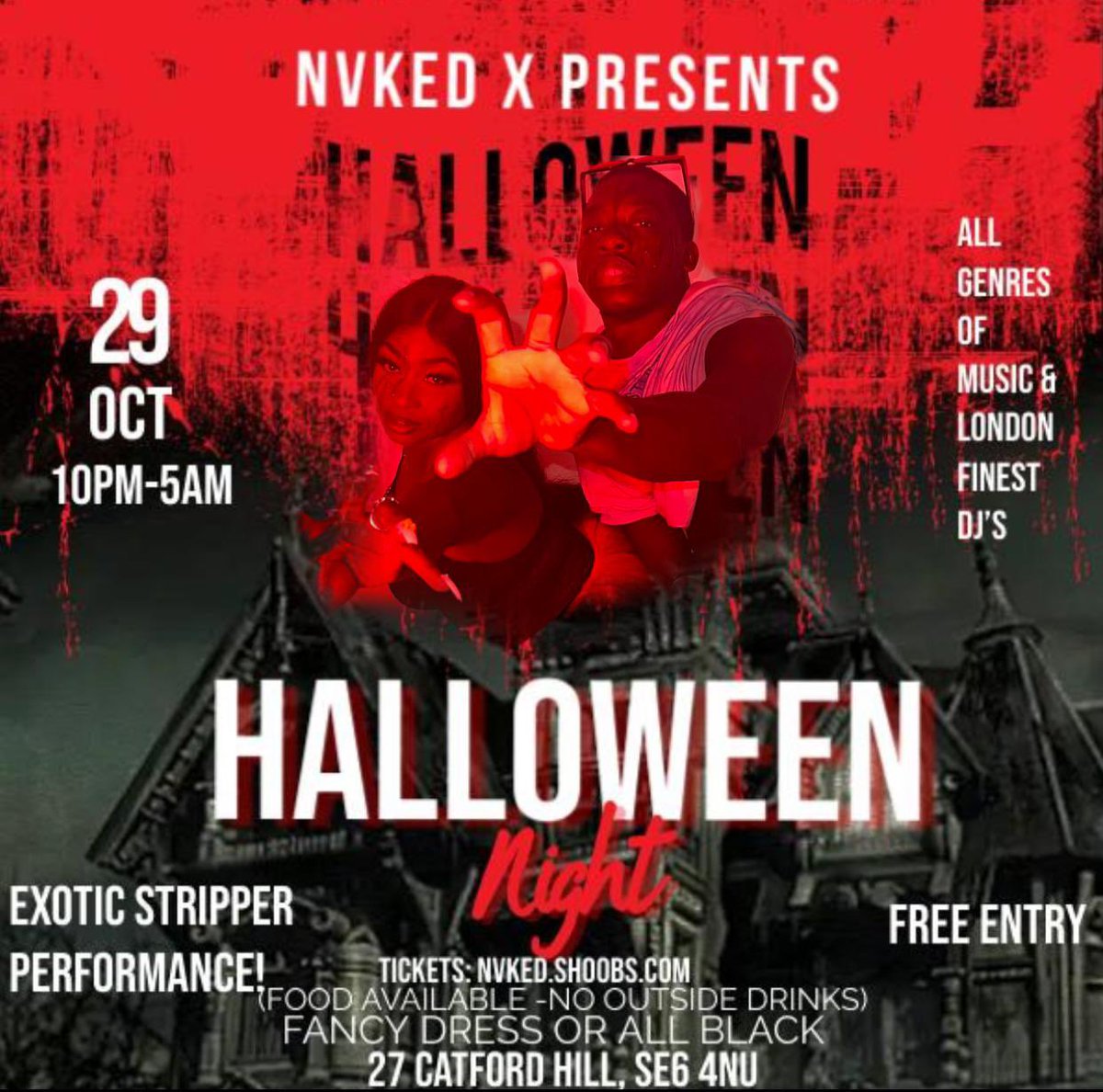 nvkedevents's tweet photo. NVKED X PRESENTS

🎃HALLOWEEN PARTY🎃

FREE ENTRY, FOOD AVAILABLE &amp; EXOTIC STRIPPER PERFORMANCE 🎭 👻🍬🍗

1000+ RAVERS SPACE 🤪💃🏽🚀

ALL GENRE MUSIC ON THE NIGHT, DJ’S ON ROTATION🔥💥🌪

FANCY DRESS OR ALL BLACK 🧛🏾‍♀️🧛🧟‍♀️

TICKETS: https://t.co/16zh0fNFMc

#London #fancydress #lgbt https://t.co/Aco70rjktD