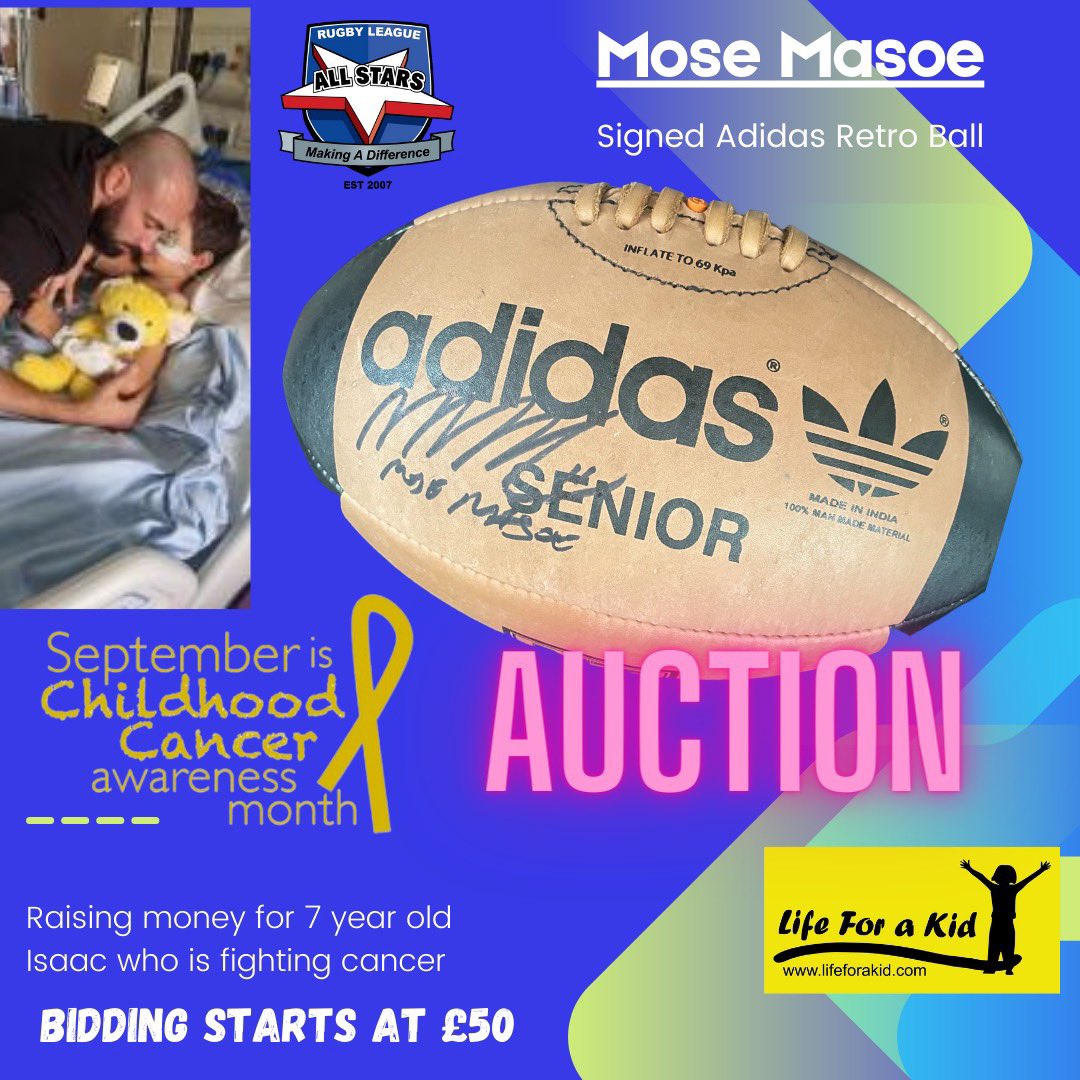 <a href="/MoseMasoe/">Mose Masoe</a> <a href="/mosemasoefund/">Mose Masoe Foundation</a> Signed 
Adidas Retro Rugby Ball 
Raising money for Isaac 

Bidding starts at £50 

dean@lifeforakid.com