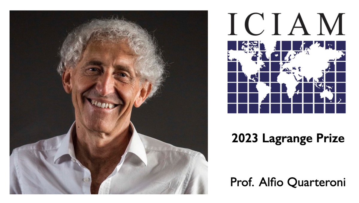 iHEARTsimulator's tweet photo. @AlfioQuarteroni has been awarded the 2023 #ICIAM #Lagrange #Prize 🏆for his ground-breaking work in #applied #mathematics. 

The Prize will be awarded at the Opening Ceremony of ICIAM 2023, to be held in #Tokyo (Japan), on August 20-25, 2023. https://t.co/AVF3gbEkl4