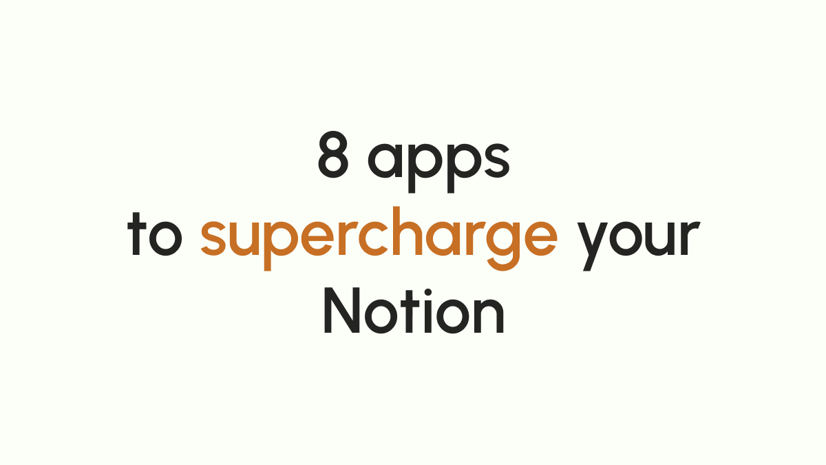 dcanosa's tweet image. 8 Notion third-party tools you wish you were already using.