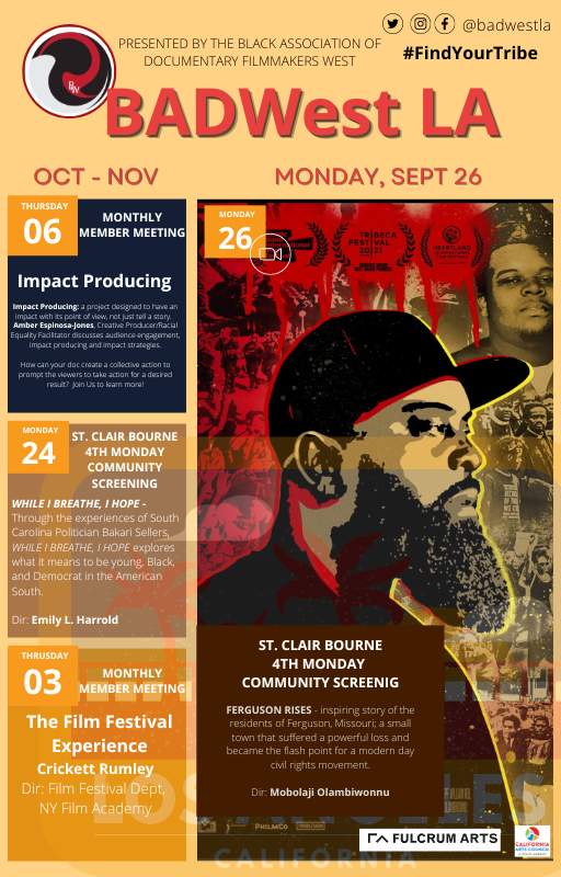 BADWestLA's tweet photo. #ComingUp St. Clair Bourne 4th Mon Comm #Screening #Series! #findyourtribe #documentarian

#SaveTheDate 
Impact Producing
While I Breathe I Hope
The Film Fest Experience

#docfilms
#documentary
#movies
#BADWestLA
#LikeAndShare
#HappyMonday

#SPONSOR
@Fulcrum_Arts 
@CalArtsCouncil https://t.co/Gt751DNk8k