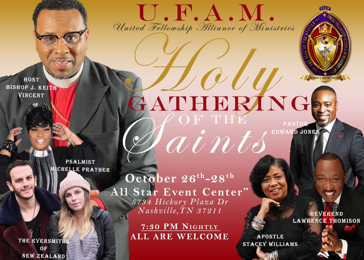 GCMNashville's tweet photo. ‼️OFFICIAL ANNOUNCEMENT ‼️

CALLING ALL SAINTS EVERYWHERE!!!!!

We invite you to join us for our annual U.F.A.M. Holy Gathering October 26th-October 28th.  We will have special guest with us each night. You do not want to miss this powerful, Holy Ghost Filling Experience! https://t.co/wvKc9FqnJ9