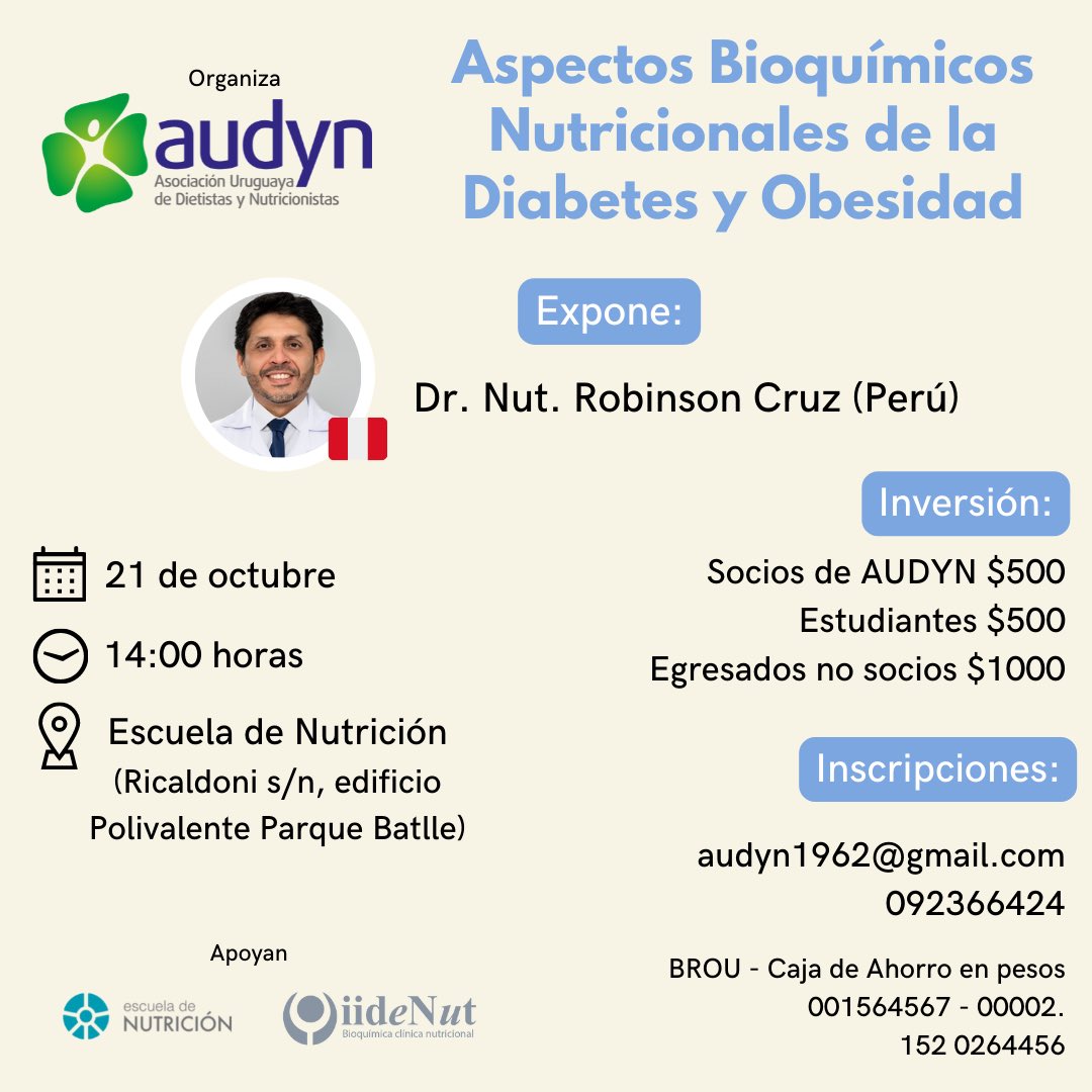 Audyn1962's tweet photo. Difundimos actividad: “Aspectos Bioquímicos Nutricionales de la Diabetes y Obesidad”. 

A cargo del Dr. Nut. Robinson Cruz
➡️ 21 de octubre 
➡️ desde las 14:00 horas 
➡️ en la Escuela de Nutrición 

Inscripciones: audyn1962@gmail.com / 092366424

Apoyan: @en_udelar @IIDENUT https://t.co/QzGA7GhGFI