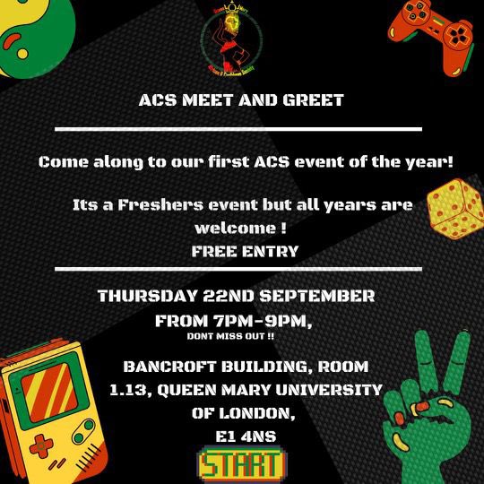 First ACS event of the year! 

There will be many activities as well as games and light refreshments, snacks and music provided too! 

Don’t miss out 🥳
(Open to everyone)