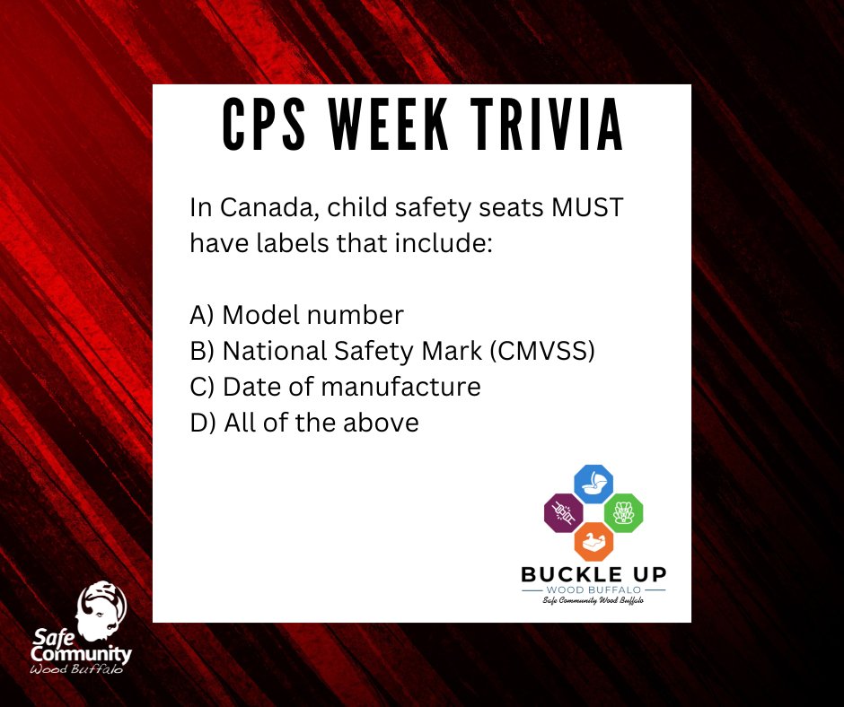 SafeCommunityWB's tweet image. Trivia Question #1
#protectingourfuture #buckleupwoodbuffalo #CPSWeek2022 #CPSWeekYMM