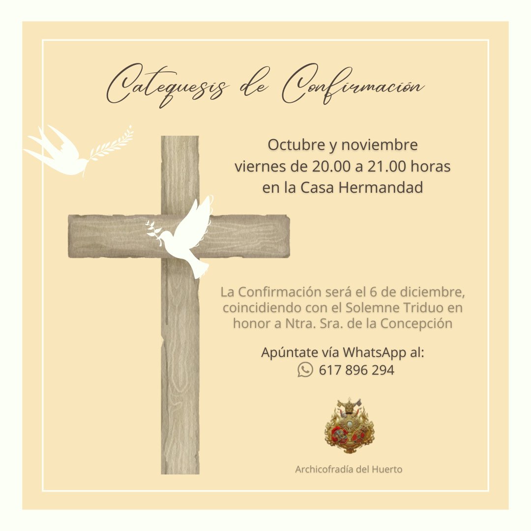🔔 En octubre comenzamos con un nuevo grupo de Catequesis de Confirmación abierto a todas las personas bautizadas, sean hermanas o no de la Archicofradía.

Apúntate escribiendo vía WhatsApp al teléfono que aparece en el cartel. ¡Te esperamos! #yosoydelHuerto #CofradíasMLG
