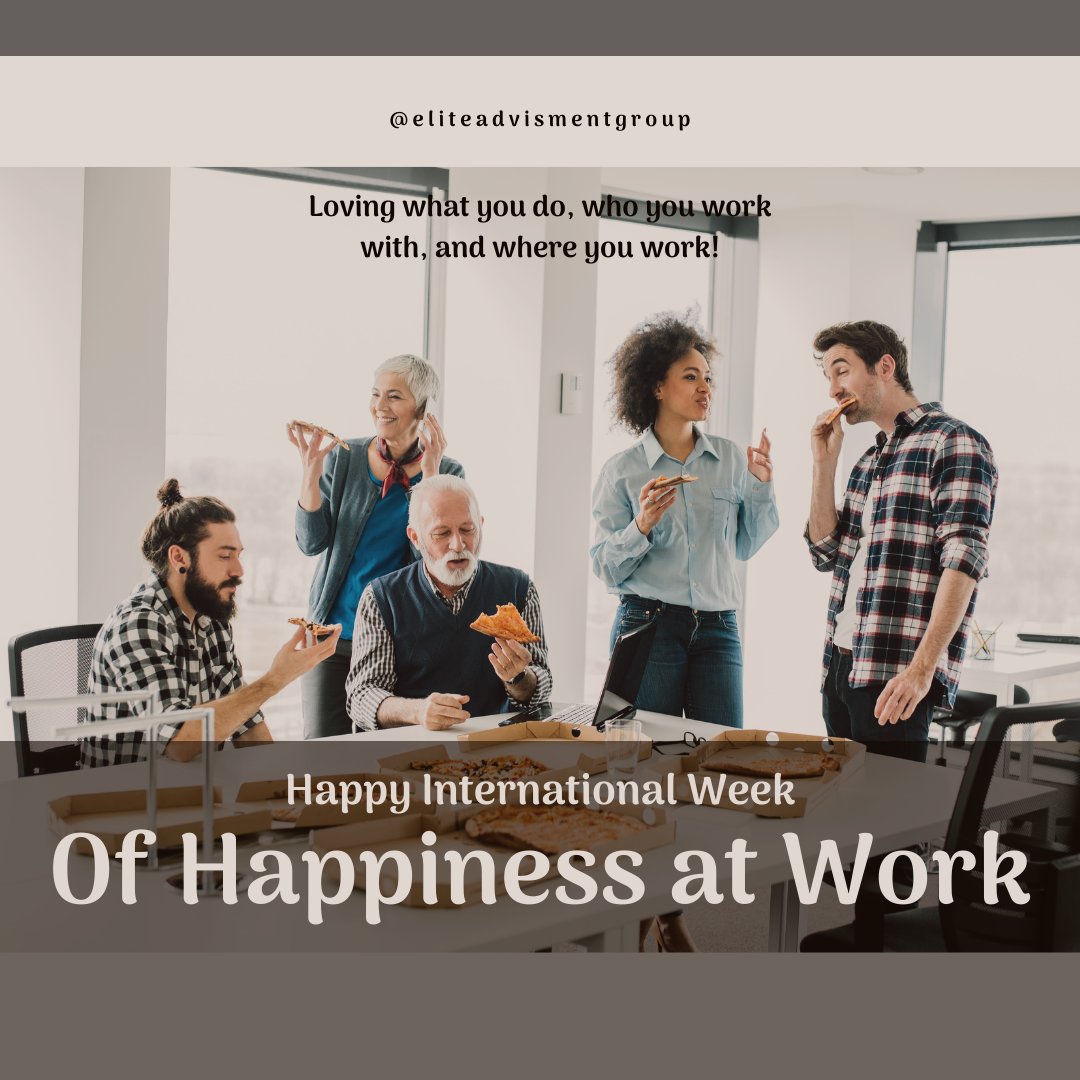 EliteAdvisement's tweet photo. Today we start the International Week of Happiness at Work! We are going to have a lovely celebration within the EAG family. What are you going to do with your colleagues? 

#eliteadvisementgroup #eag #grateful #workfamily #togetherweflourish #entrepreneurship https://t.co/XVV849b7qr