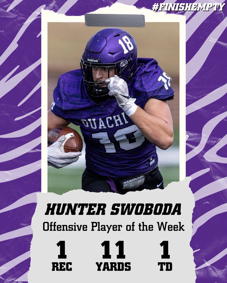 Ouachita Offensive Player of the Week Hunter Swoboda Tight End - Bentonville, Arkansas #FINISHEMPTY