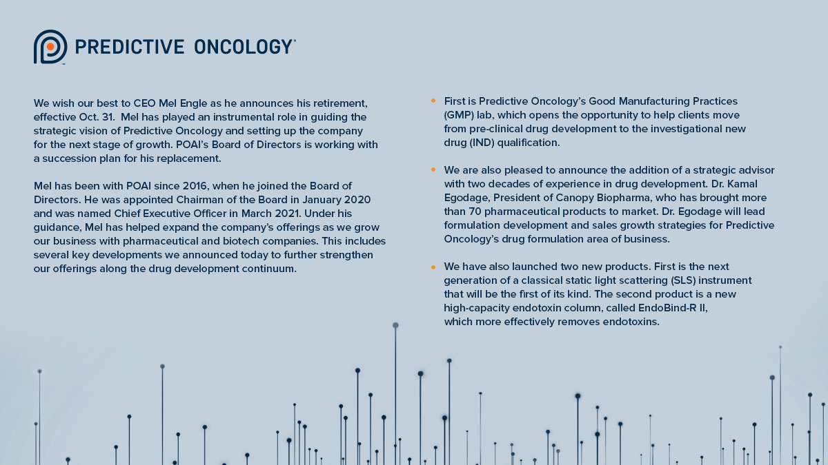 PredictiveOnc's tweet image. We wish our best to CEO Mel Engle as he announces his retirement, effective Oct. 31. Mel has played an instrumental role in setting up Predictive Oncology for the next stage of growth. This includes several key developments to further strengthen our offerings in drug development.