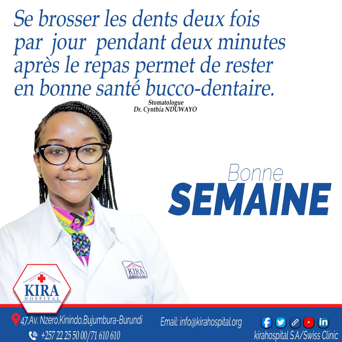 Chers lecteurs,
KIRA Hospital vous souhaite une bonne Semaine.
#KiraHospital #hospital
#Burundi
#hygiene #buccodentaire
#semaine.