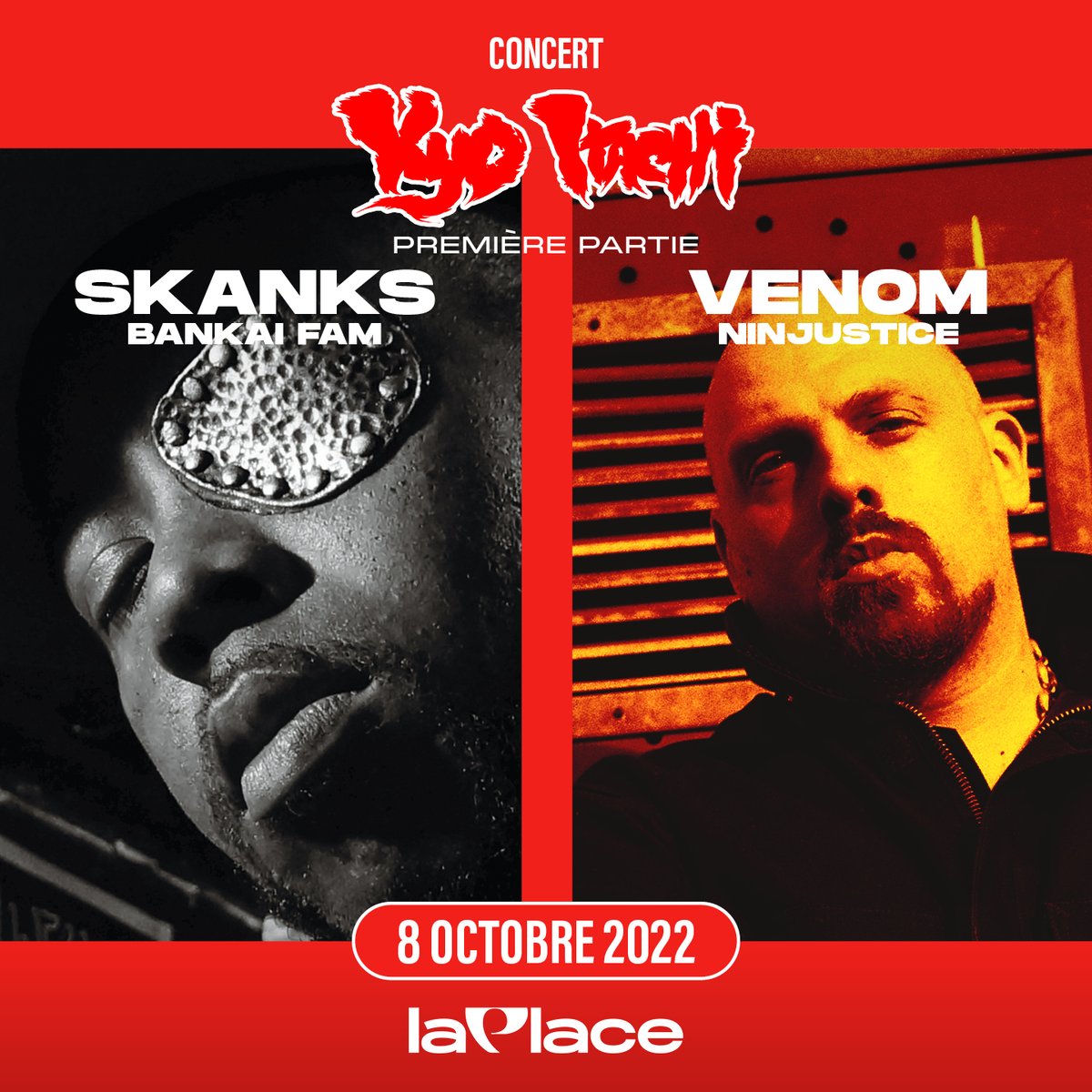 La Place (@laplacehiphop) on Twitter photo On vous avez prévenu, ce n’est pas fini ! Le 8 octobre prochain, c'est <a href="/VENOM_vigilante/">Venom The Vigilante</a> de Ninjustice et Skanks de <a href="/BankaiFam/">Bankai FAM</a> qui s'occuperont de la première partie de ce concert qui s’annonce mémorable !
🎟 link.dice.fm/laplace/kyo-it… On vous avez prévenu, ce n’est pas fini ! Le 8 octobre prochain, c'est <a href="/VENOM_vigilante/">Venom The Vigilante</a> de Ninjustice et Skanks de <a href="/BankaiFam/">Bankai FAM</a> qui s'occuperont de la première partie de ce concert qui s’annonce mémorable !
🎟 link.dice.fm/laplace/kyo-it…