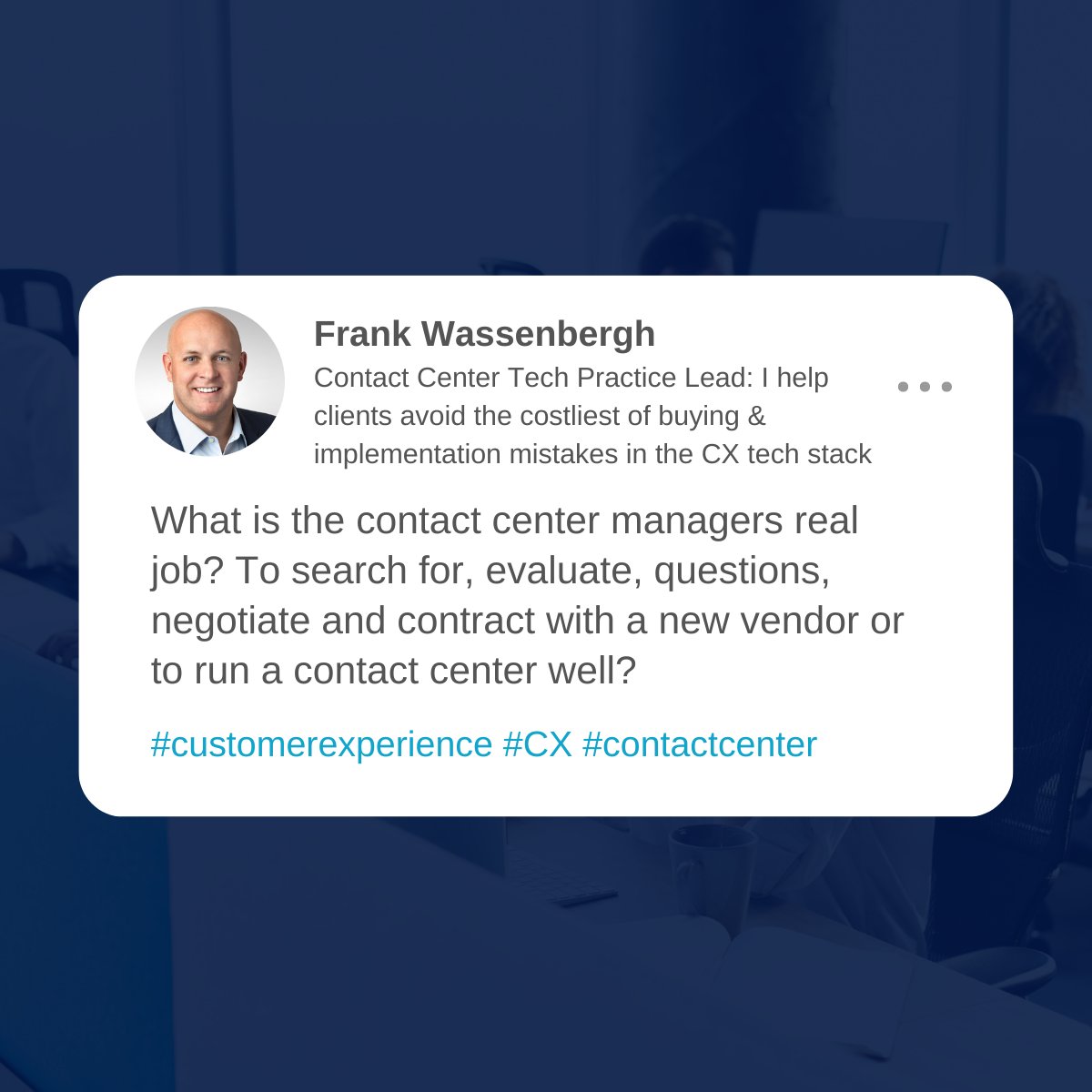 Share your thoughts in the comments! #cx #contactcenter #customerexperience